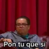 Pon tu que sí
