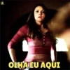 OLHA EU AQUI
