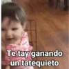Te tay ganando un tatequieto