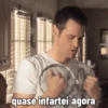 quase infartei agora