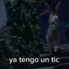 ya tengo un tic