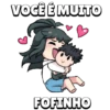 VOCÊ É MUITO FOFINHO