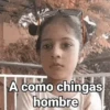 A como chingas hombre
