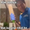 Aae Vedya... STF Bat ka grip nikal ke...