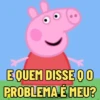 PEPPA PIG DEBOCHADA 🐷 14