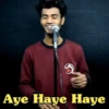 Aye Haye Haye