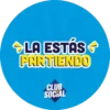 LA ESTÁS PARTIENDO CLUB SOCIAL