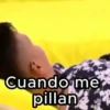 Cuando me pillan