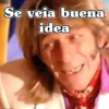 Se veia buena idea