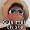 Que mal chiste