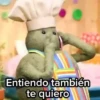 Entiendo también te quiero