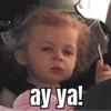 ay ya!