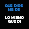 Que Dios..... 13