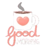 good MORNING