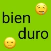 bien duro