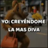 YO: CREYÉNDOME LA MAS DIVA