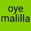 oye malilla