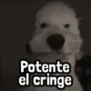 Potente el cringe