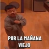 POR LA MAÑANA VIEJO