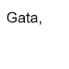 Gata,