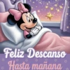Feliz Descanso Hasta mañana
