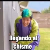 llegando al chisme