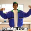 no malas vibras