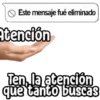 > Este mensaje fué eliminado Atención Ten, la atención que tanto buscas