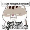 > Este mensaje fué eliminado Qué será lo que eliminó?