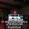 🚨Patrulla  Espiritual🚨Tazos 7
