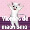 Viernes de machismo