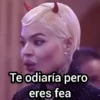 Te odiaría pero eres fea