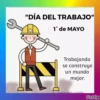 ?⛑️ Día del trabajador ?? 17