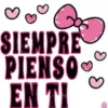 SIEMPRE PIENSO EN TI