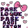 PASE LOQUE PASE ❤ AQUI ૩
