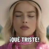 ¡QUÉ TRISTE!