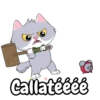 Callatéééé