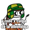 y-todo x culpa de la albóndiga