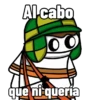 Al cabo que ni-quería