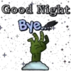 Good Night Bye......