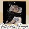 Feliz día Papá😞🪦💞1🇵🇪Movi 11
