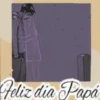 Feliz día Papá😞🪦💞1🇵🇪Movi 22