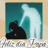 Feliz día Papá😞🪦💞1🇵🇪Movi 25