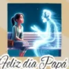 Feliz día Papá😞🪦💞1🇵🇪Movi 27