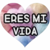 ERES MI VIDA