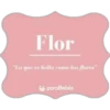 Flor "La que es bella como las flores" paraBebés