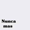 Nunca mas