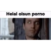 Helal olsun porno