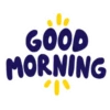 Good Morning  MOV 28