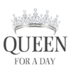 QUEEN FOR A DAY